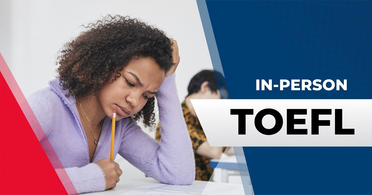 TOEFL IN PERSON